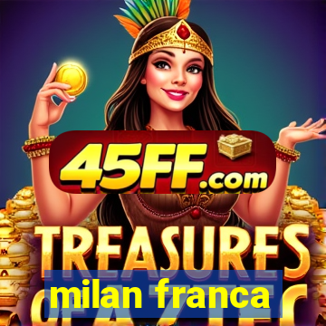 milan franca